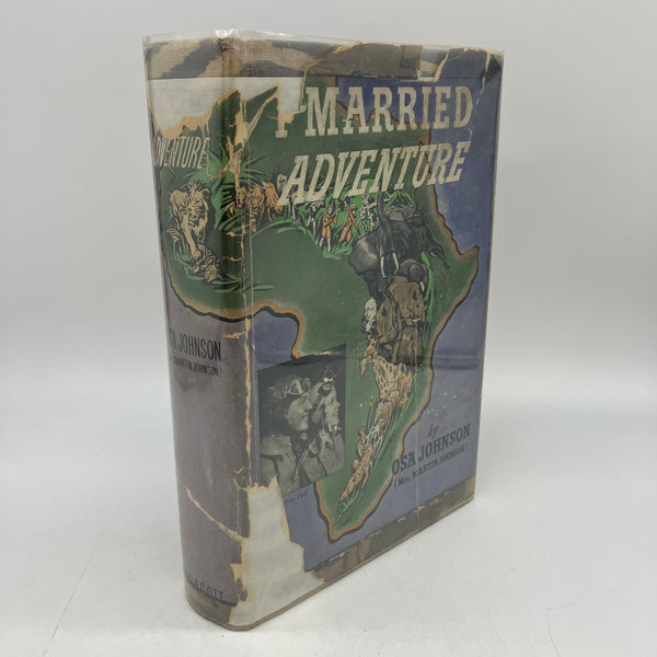 I Married Adventure 1940 Osa Johnson Full Size Book Club Edition BCE HC DJ Good
