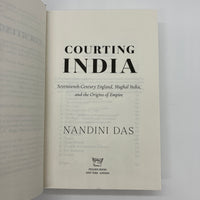 Courting India: 17th Century... (2023) Nandini Das Hardcover Good First Edition