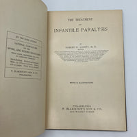 The Treatment of Infantile Paralysis 1916 Robert Lovett Illustrated HC Very Good