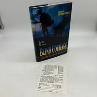 Signed Bill Irwin Blind Courage Journey of Faith 1993 Blind Hiker Hardcover Good
