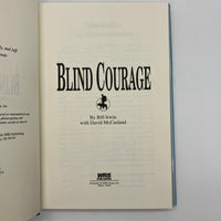 Signed Bill Irwin Blind Courage Journey of Faith 1993 Blind Hiker Hardcover Good