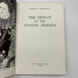 The Defeat of the Spanish Armada (1983) Garrett Mattingly UK Illustrated HC Good