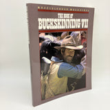 The Book of Buckskinning VII (1995) William Scurlock Muzzleloader PB Very Good