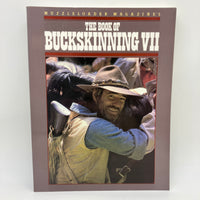 The Book of Buckskinning VII (1995) William Scurlock Muzzleloader PB Very Good