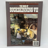 The Book of Buckskinning VII (1995) William Scurlock Muzzleloader PB Very Good