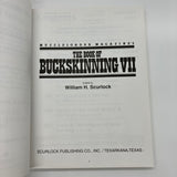 The Book of Buckskinning VII (1995) William Scurlock Muzzleloader PB Very Good