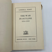 The War in Outline 1914-1918 (1936) Liddell Hart Random House HC DJ w Maps Good