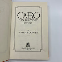 Cairo in the War 1939-1945 Artemis Cooper 1989 Hardcover Dust Jacket Illustrated