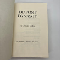 Du Pont Dynasty: Behind the Nylon Curtain (1984) Gerard Colby Hardcover DJ Good