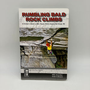 Rumbling Bald Rock Climbs (2014) Mike Reardon & Sean Cobourn Paperback Good