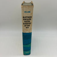 Matthew Fontaine Maury Scientist of Sea by Frances Williams w Family Provenance