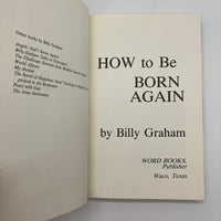 First Edition How To Be Born Again 1977 Billy Graham Hardcover DJ 1st Print Good