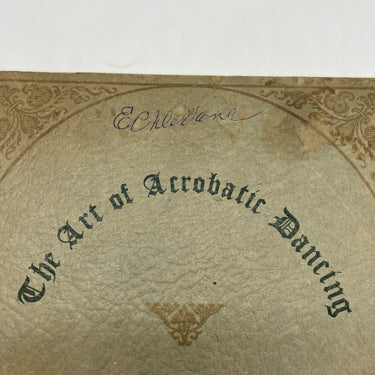 First Edition The Art Of Acrobatic Dancing (1929) John Gilbert Keeling PB Good