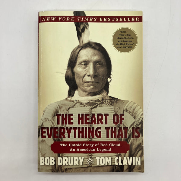 The Heart of Everything That Is: The Untold Story of Red Cloud (2014) Bob Drury Tom Clavin PB VG