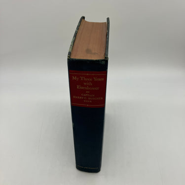 My Three Years with Eisenhower: Personal Diary of Captain Harry C. Butcher (1946) Cloth Hardcover