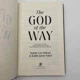 The God of the Way (2022) Kathie Lee Gifford & Rabbi Jason Sobel HC Very Good