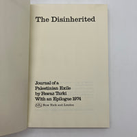 The Disinherited: Journal of a Palestinian Exile (1974) Fawaz Turki Paperback Good