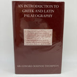 An Introduction to Greek and Latin Palaeography (2002) Edward Thompson Facsimile