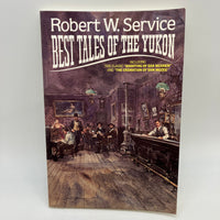 Best Tales of the Yukon (1983) Robert Service Poetry Adventure Paperback Good