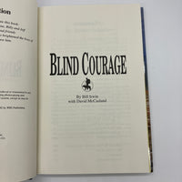 Signed Blind Courage (1996) Bill Irwin Blind Appalachian Trail Hiker HC DJ Good