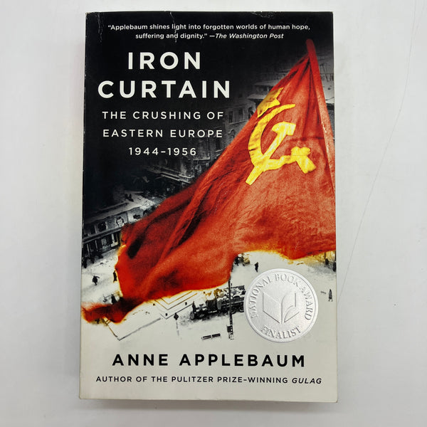 Iron Curtain: The Crushing of Eastern Europe (2013) Anne Applebaum Paperback Good