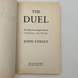 The Duel: 80-Day Struggle Between Churchill & Hitler (2001) John Lukacs PB Good