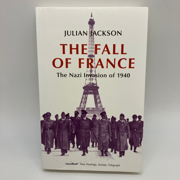 The Fall of France: The Nazi Invasion of 1940 (2004) Julian Jackson WW2 Paperback Good