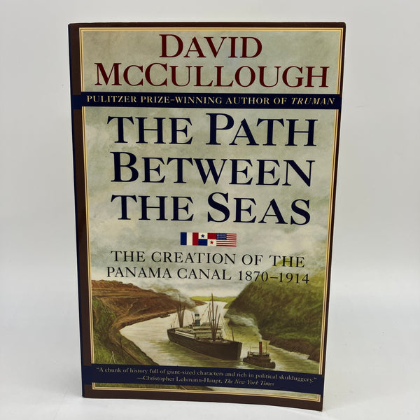 The Path Between the Seas: Creation of the Panama Canal (1977) David McCullough Paperback Good