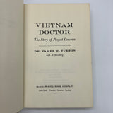 Signed Vietnam Doctor The Story of Project Concern 1966 Dr. James Turpin HC Good