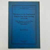 Delegates to the Continental Congress from South Carolina 1958 A.S. Salley Good