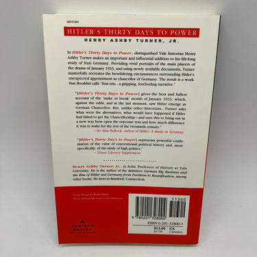 Hitler's Thirty Days to Power: January 1933 (1996) Henry Turner, Jr. Paperback Good
