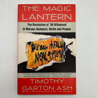 The Magic Lantern: The Revolution of '89 (1993) Timothy Ash History Paperback Good