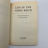 Life in the Third Reich (2001) Richard Bessel UK Paperback Very Good