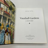 Vauxhall Gardens: A History (2011) David Coke & Alan Borg Hardcover DJ Good