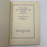 The Angel That Troubled the Waters (1928) Thornton Wilder 1st UK Edition HC Good