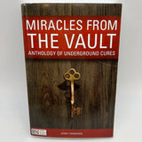 Miracles From The Vault Anthology of Underground Cures Jenny Thompson Very Good