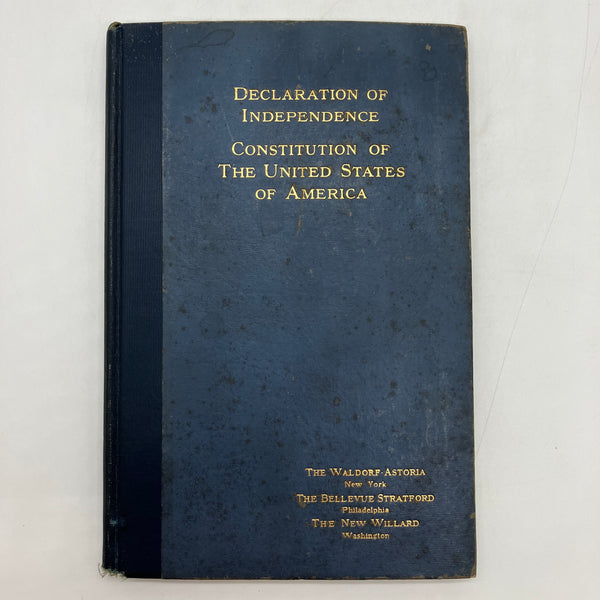 Declaration of Independence & Constitution (1924) Boomer-Du Pont Waldorf Astoria