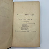 Morning and Evening Exercises for the Closet Every Day in Year 1867 William Jay