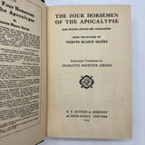 The Four Horsemen of the Apocalypse (1919) Vincente Blasco Ibanez Hardcover Good