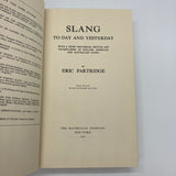 Slang Today and Yesterday 3rd Edition (1950) Eric Partridge Macmillan HC Good