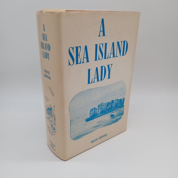 A Sea Island Lady 1971 Francis Griswold Beaufort Hardcover Dust Jacket Very Good