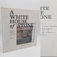 Signed William Seale White House of Stone (2017) Architecture Good First Edition