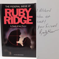 Signed The Federal Siege at Ruby Ridge In Our Own Words 1998 Randy & Sara Weaver