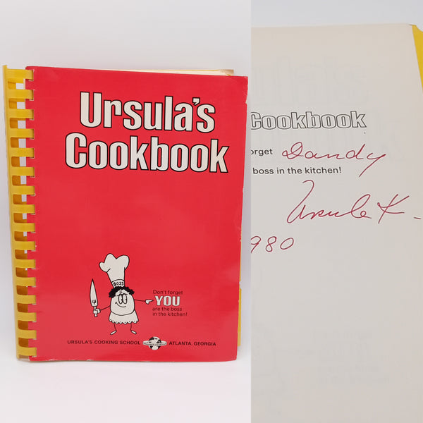 Signed Ursula's Cookbook 1979 Atlanta GA Cooking School Very Good First Edition