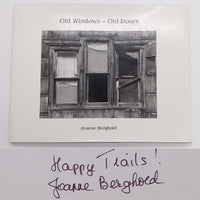 Signed Joanne Berghold Old Windows, Old Doors 2012 HC DJ Photography Poetry Good