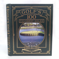 Golf's 100 Toughest Holes 2005 Chris Millard Easton Press Leather First Edition