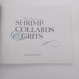 Signed Pat Branning Shrimp Collards & Grits Ray Ellis Art Edition (2014) HC Good