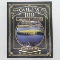 Golf's 100 Toughest Holes 2005 Chris Millard Easton Press Leather First Edition