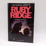 Signed The Federal Siege at Ruby Ridge In Our Own Words 1998 Randy & Sara Weaver