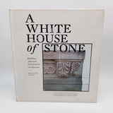 Signed William Seale White House of Stone (2017) Architecture Good First Edition